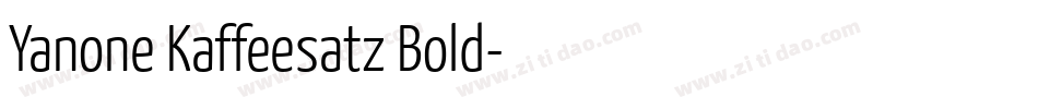 Yanone Kaffeesatz Bold字体转换